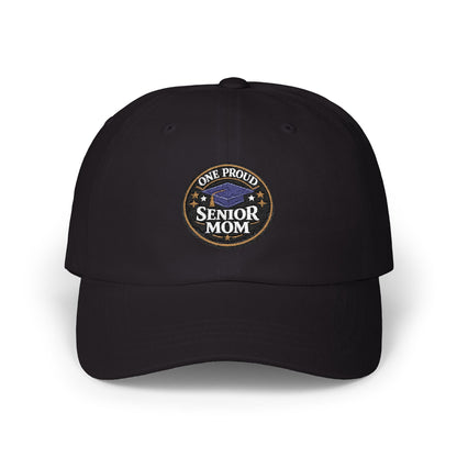 One Proud Senior Mom Embroidered Classic Dad Cap | Graduation Mom Hat