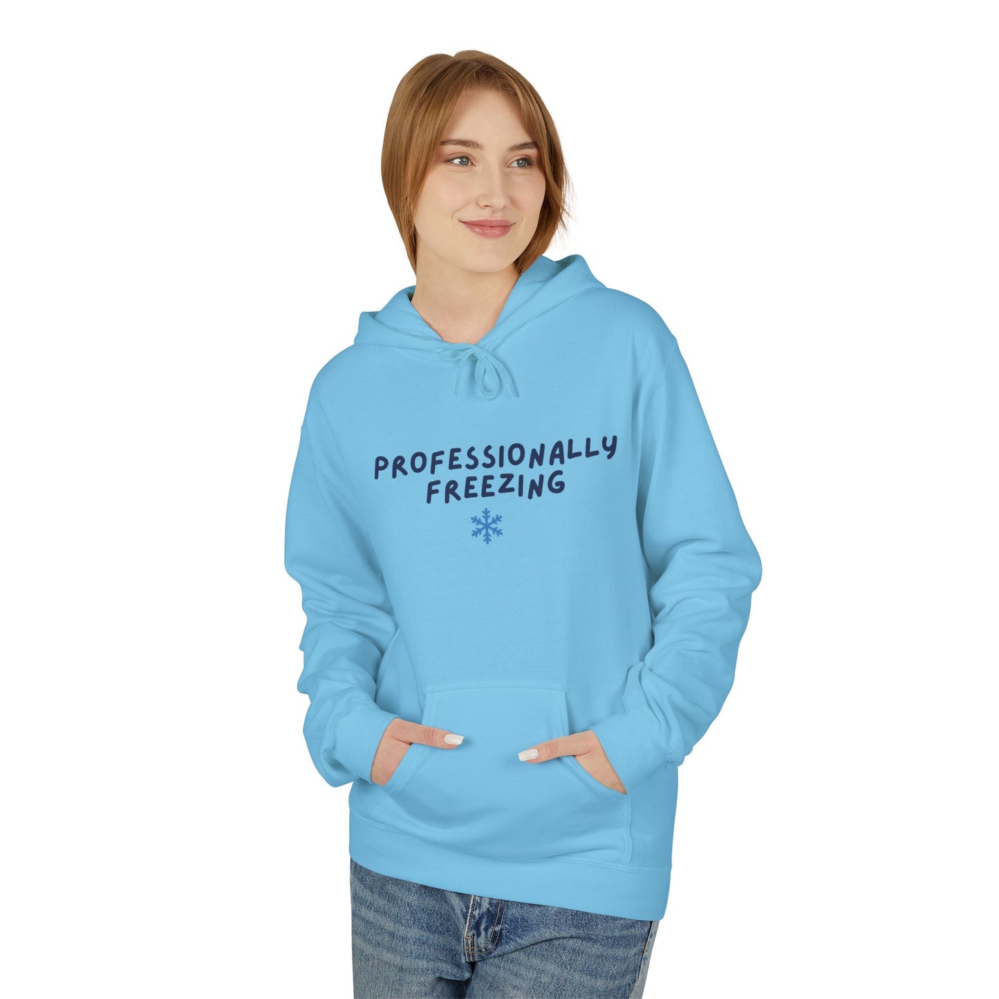 Professionally Freezing Hoodie | Handwritten Text, Snowflake Accent