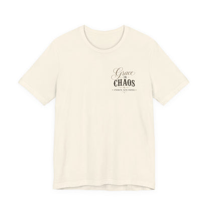 Grace in Chaos Tee | Inspirational scripture typography shirt