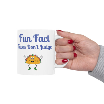 Fun Taco Fact Ceramic Mug - Perfect Gift for Taco Lovers, Foodie Gifts, Kitchen Decor, Quirky Coffee Cup, Humorous Kitchenware