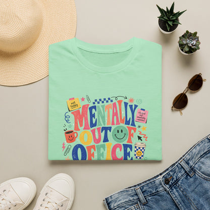 Mentally Out Of Office T-Shirt | Colorful Retro Graphic