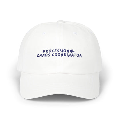 Professional Chaos Coordinator Dad Cap | Embroidered Baseball Hat