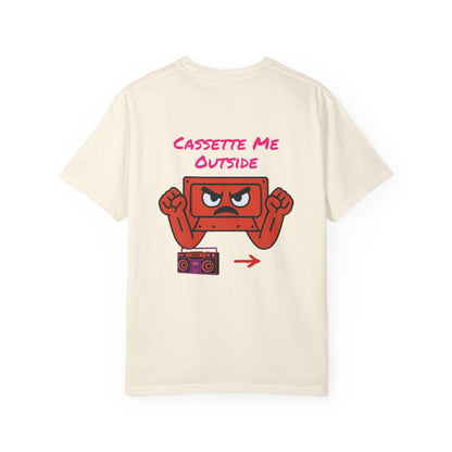 Cassette Me Outside T-shirt, Gen X Humor Tee, Vintage Music Lover Shirt, Retro 80s Graphic Top, Unisex Garment-Dyed Tee, Cassette Tape Shirt