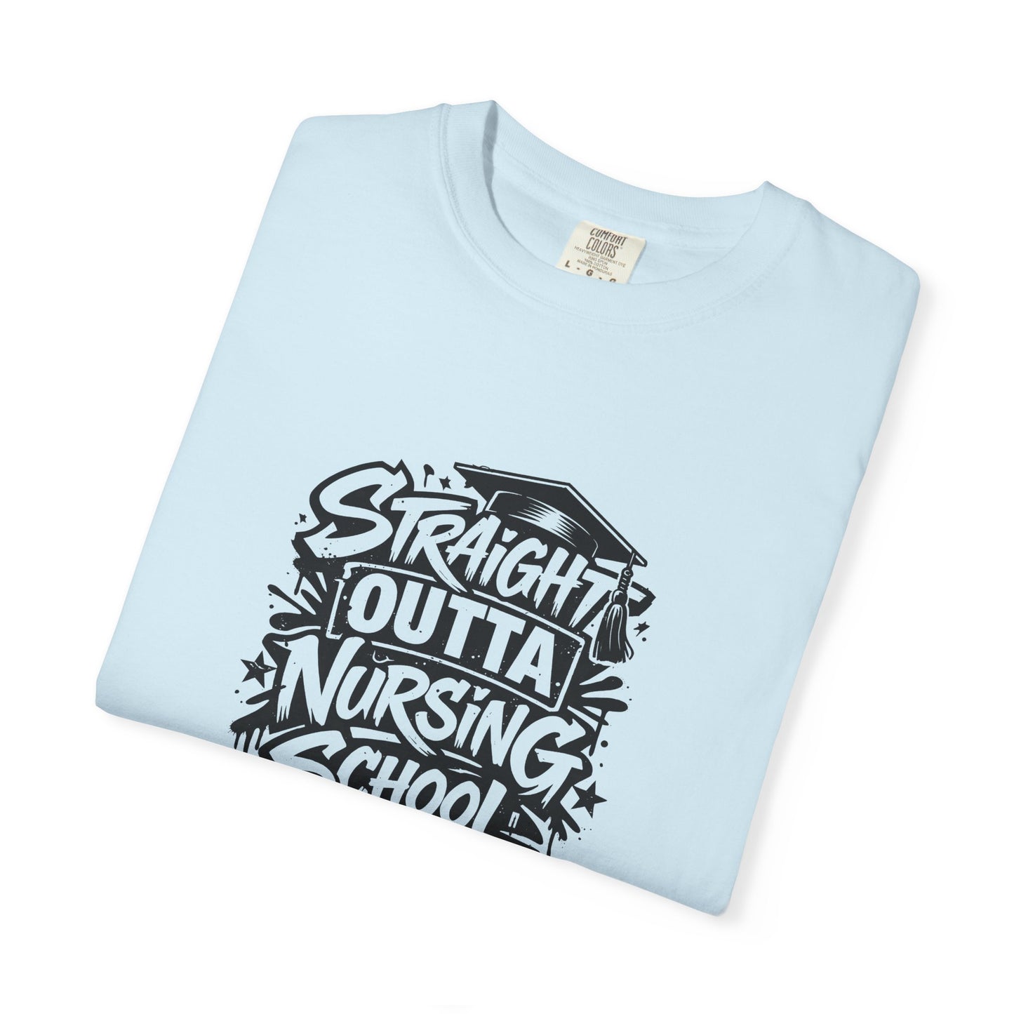 Straight Outta Nursing School T-shirt | Nursing Graduate Tee, Cap Graphic