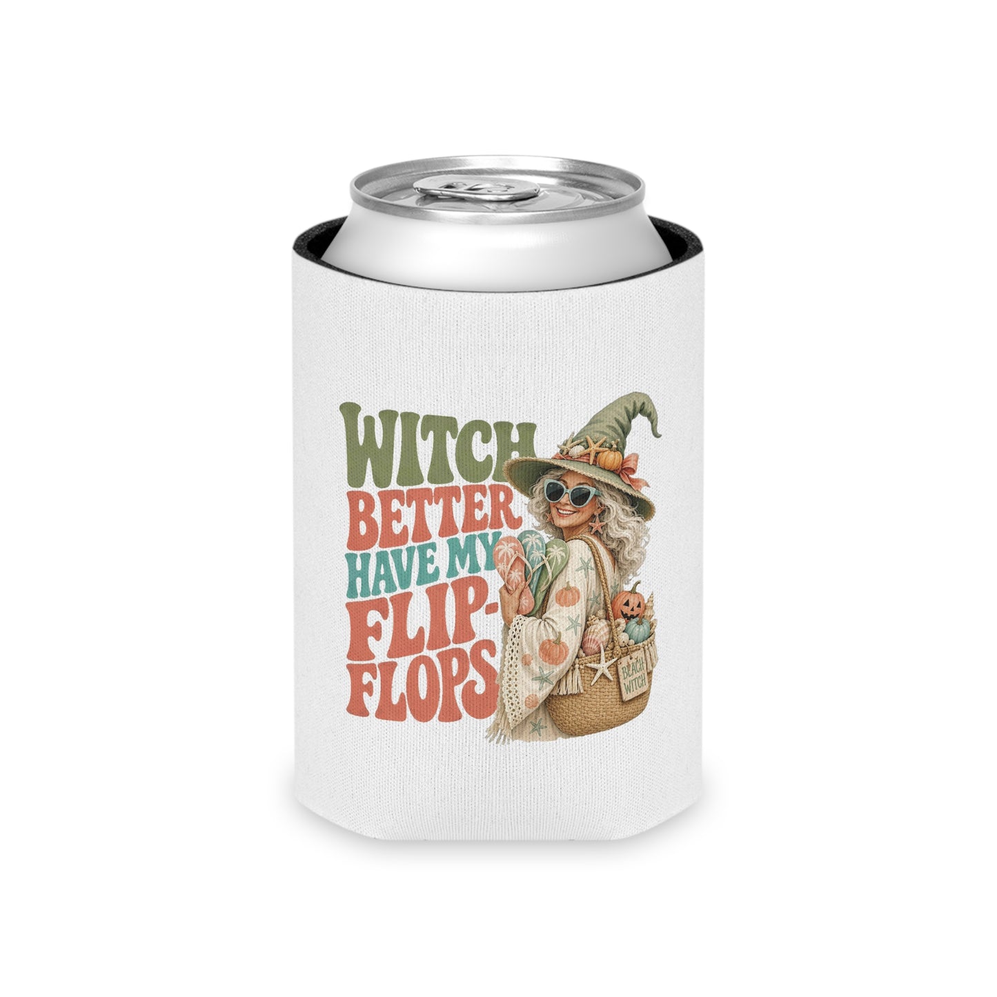 Witch Better Have My Flip Flops Can Cooler | Halloween Witch Beach Tote Art