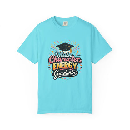 Main Character Energy Graduate T-Shirt | Graduation Cap Typography Tee