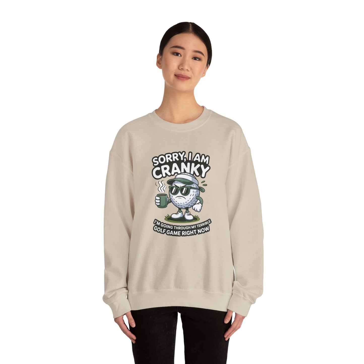 Sorry I Am Cranky Golf Ball Character Sweatshirt | Funny Golfwear
