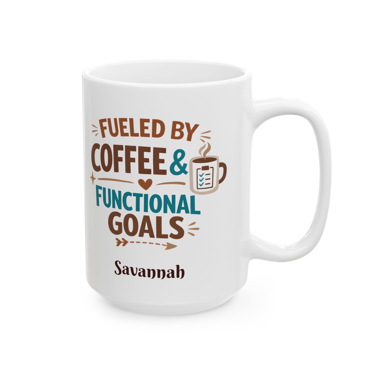 Fueled by Coffee & Functional Goals Mug | Occupational Therapist Ceramic