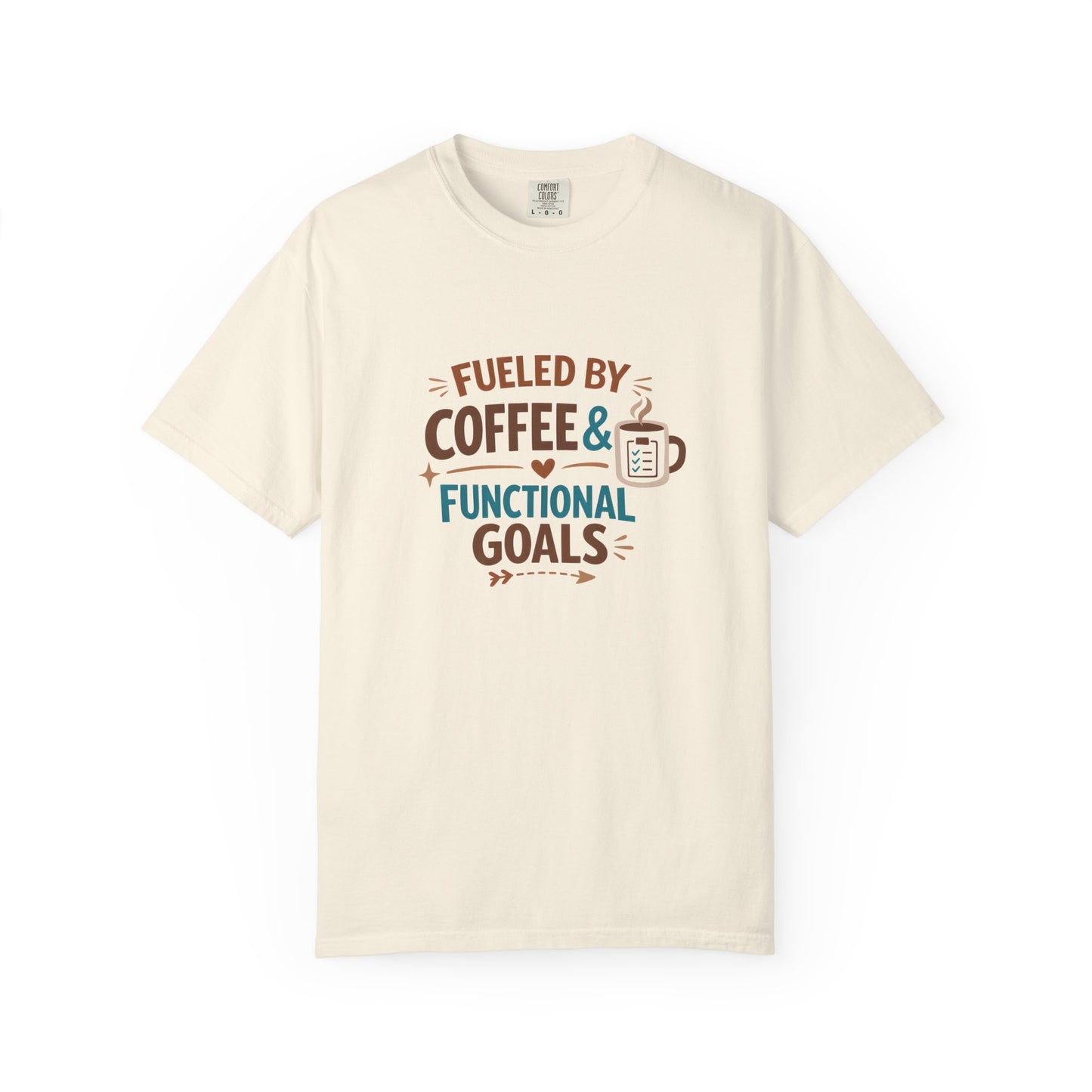 Fueled by Coffee & Functional Goals Occupational Therapist T-Shirt