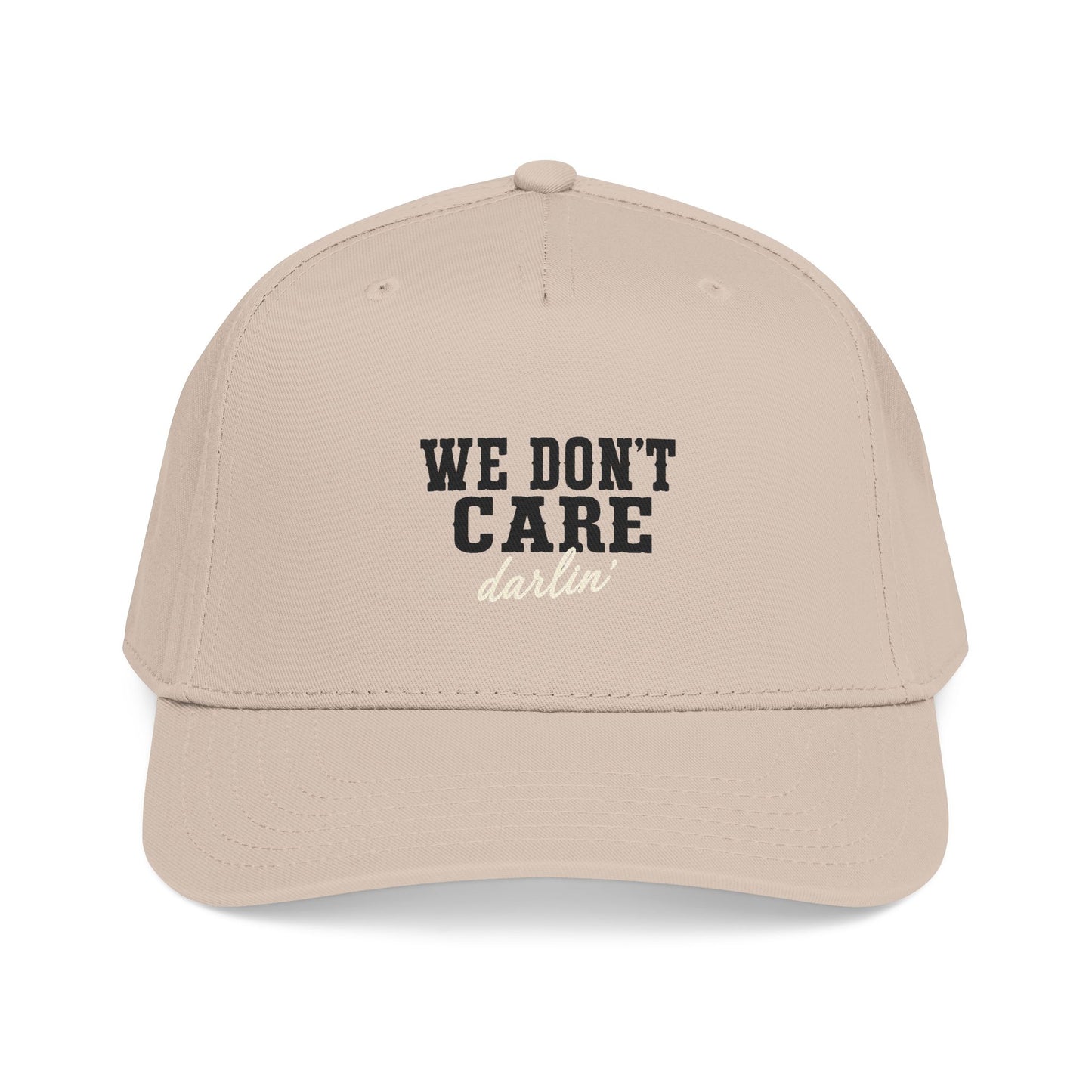 We Don't Care Darlin Gen X Mid Profile Baseball Cap