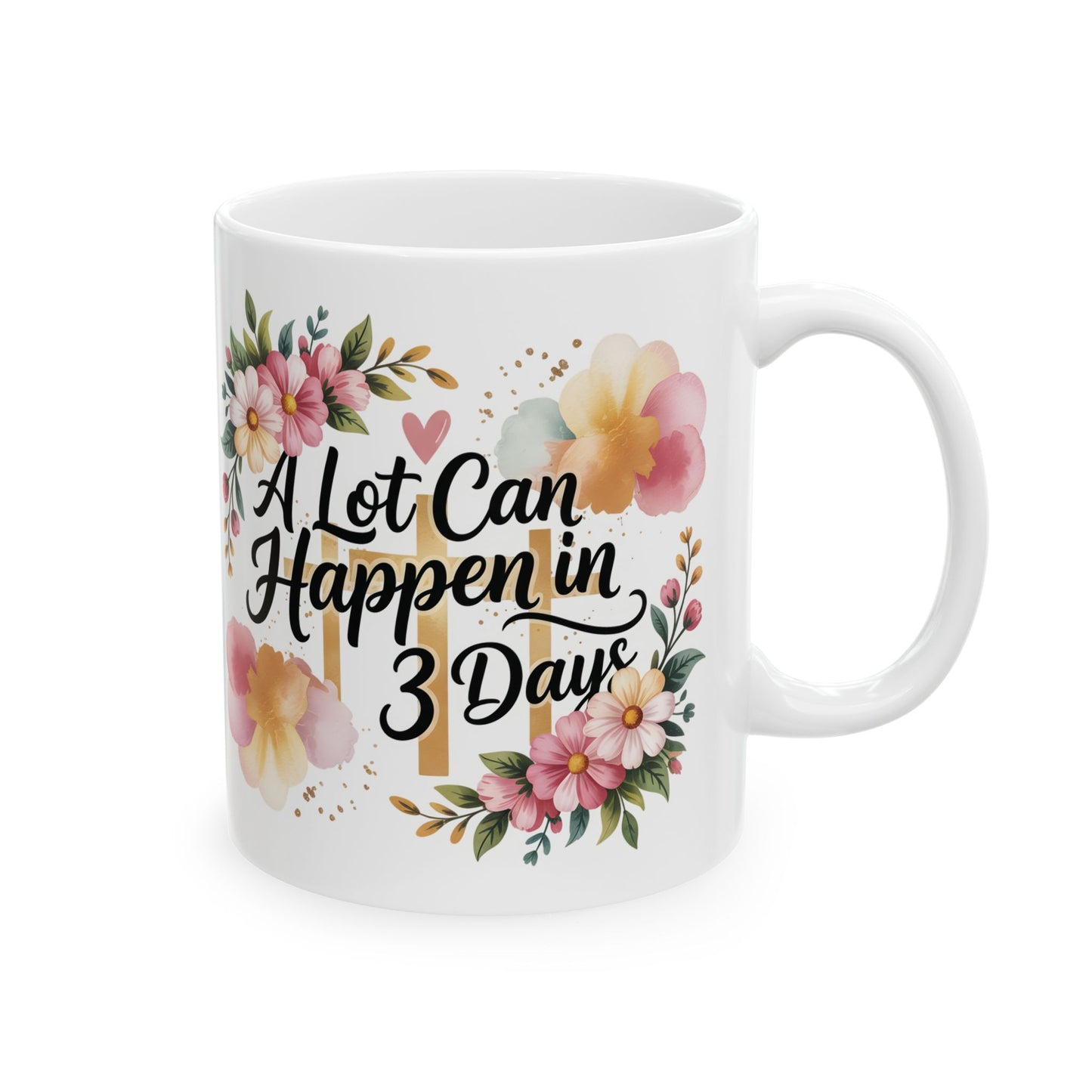 Faith Easter Floral Cross Mug | A Lot Can Happen in 3 Days