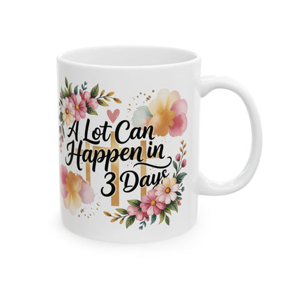 Faith Easter Floral Cross Mug | A Lot Can Happen in 3 Days