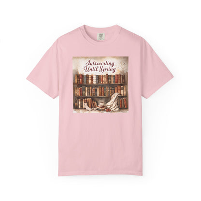 Introverting Until Spring T-Shirt, Cozy Literary Tee, Perfect Gift for Book Lovers, Spring Vibes Shirt, Relaxed Fit Fashion