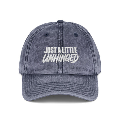 Just A Little Unhinged Cap | Embroidered Vintage Dad Hat