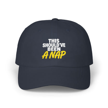 This Should've Been A Nap Dad Cap, Camo Baseball Hat | Funny Nap Saying