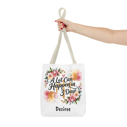 A Lot Can Happen in 3 Days Easter Faith Tote Bag | Floral Script Personalized Name