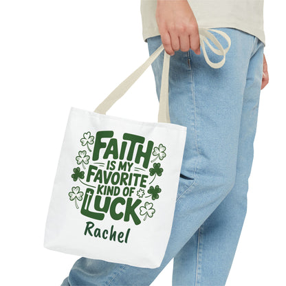 Faith Is My Favorite Kind Of Luck Tote | St. Patrick Shamrock Tote