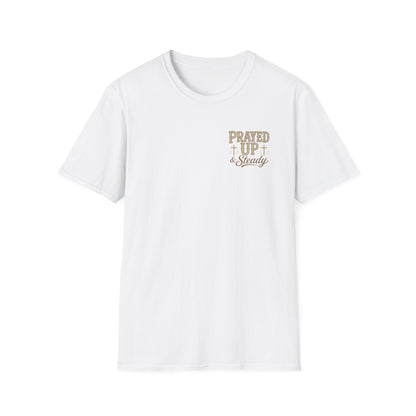 Prayed Up & Steady T-Shirt | Faith Scripture Cross Christian Tee