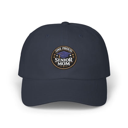 One Proud Senior Mom Embroidered Classic Dad Cap | Graduation Mom Hat