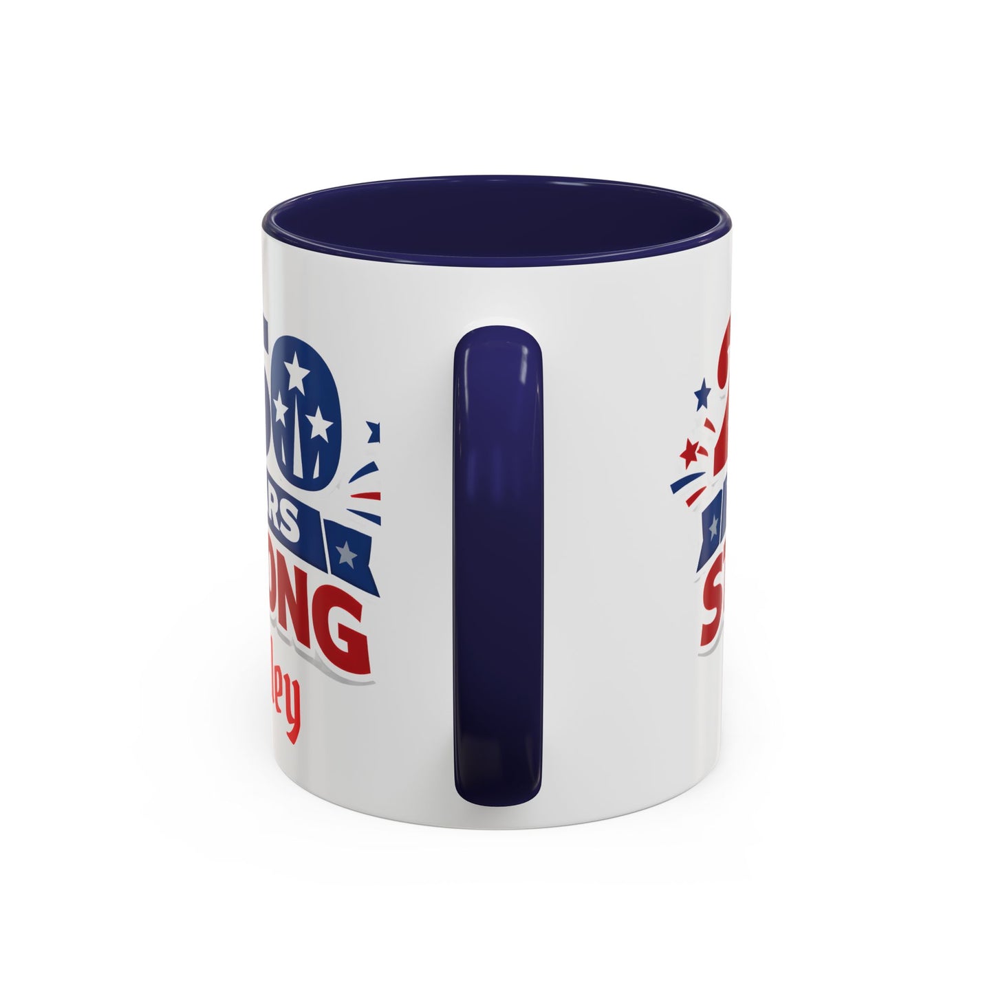 250 Years Strong America Anniversary Mug | Accent Coffee Mug