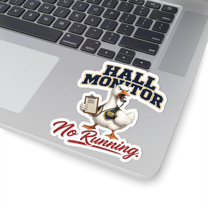 Hall Monitor Goose No Running Sticker | Kiss-Cut Sticker