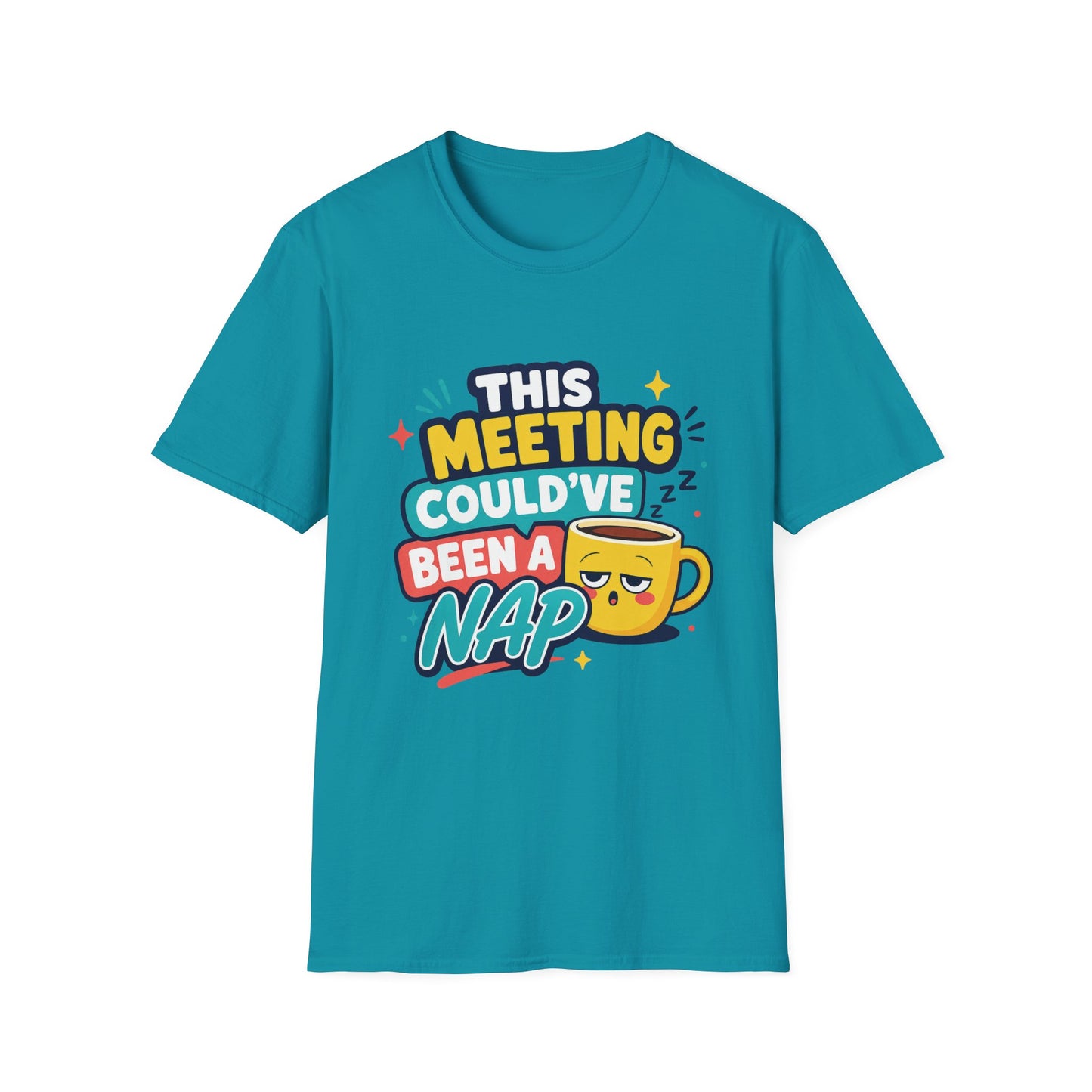 This Meeting Could've Been A Nap T-Shirt | Funny Coffee Cartoon Tee