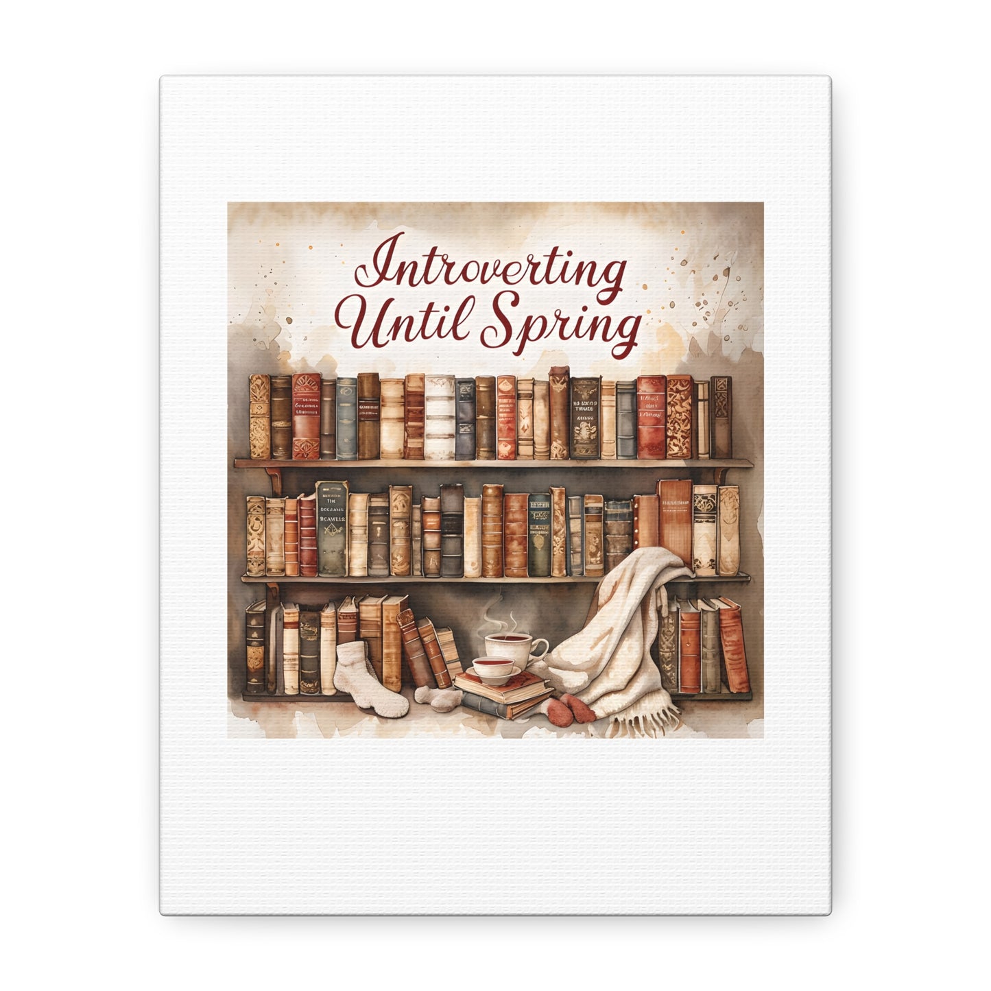 Cozy Wall Art, Introverting Until Spring Quote, Home Decor, Book Lover Gift, Spring Decor, Library Aesthetic