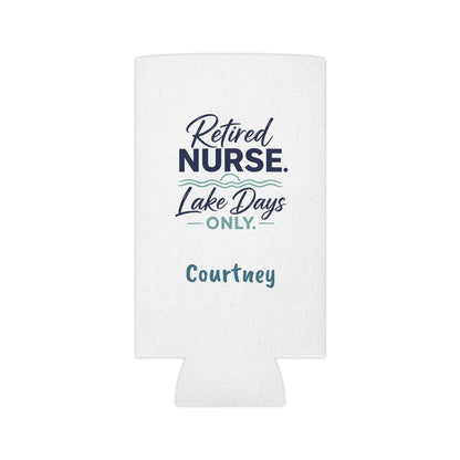 Retired Nurse Lake Days Can Cooler | Personalized