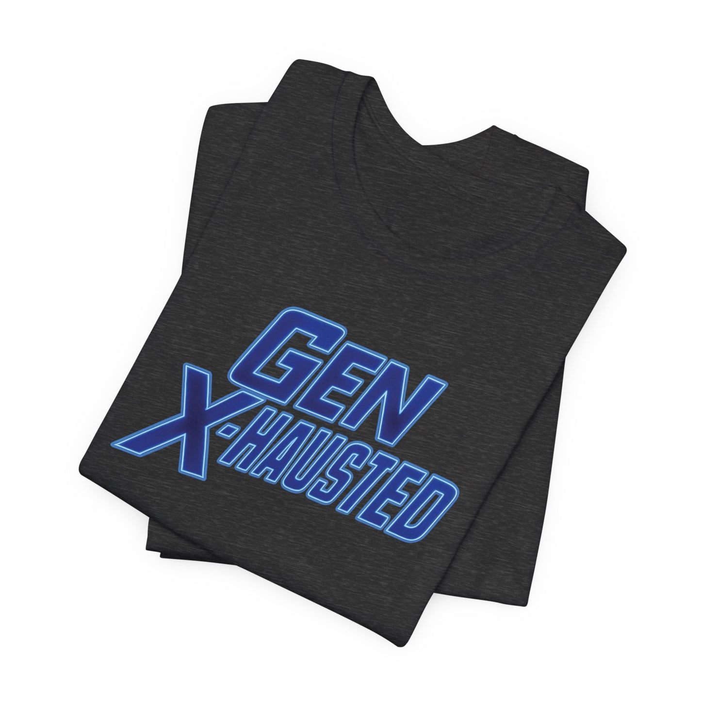 Gen X-Hausted Unisex Tee - Retro Humor Tee, Gift for Gen X, Casual Wear, Trendy Graphic Shirt, Unique Meme Apparel