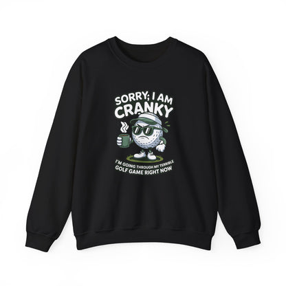 Sorry I Am Cranky Golf Ball Character Sweatshirt | Funny Golfwear
