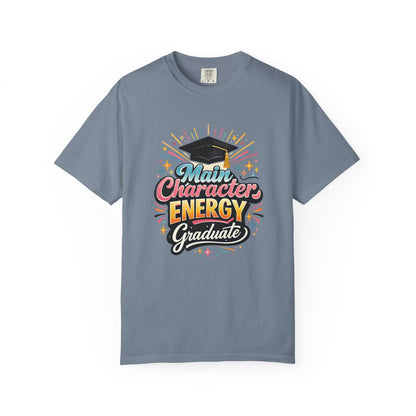 Main Character Energy Graduate T-Shirt | Graduation Cap Typography Tee