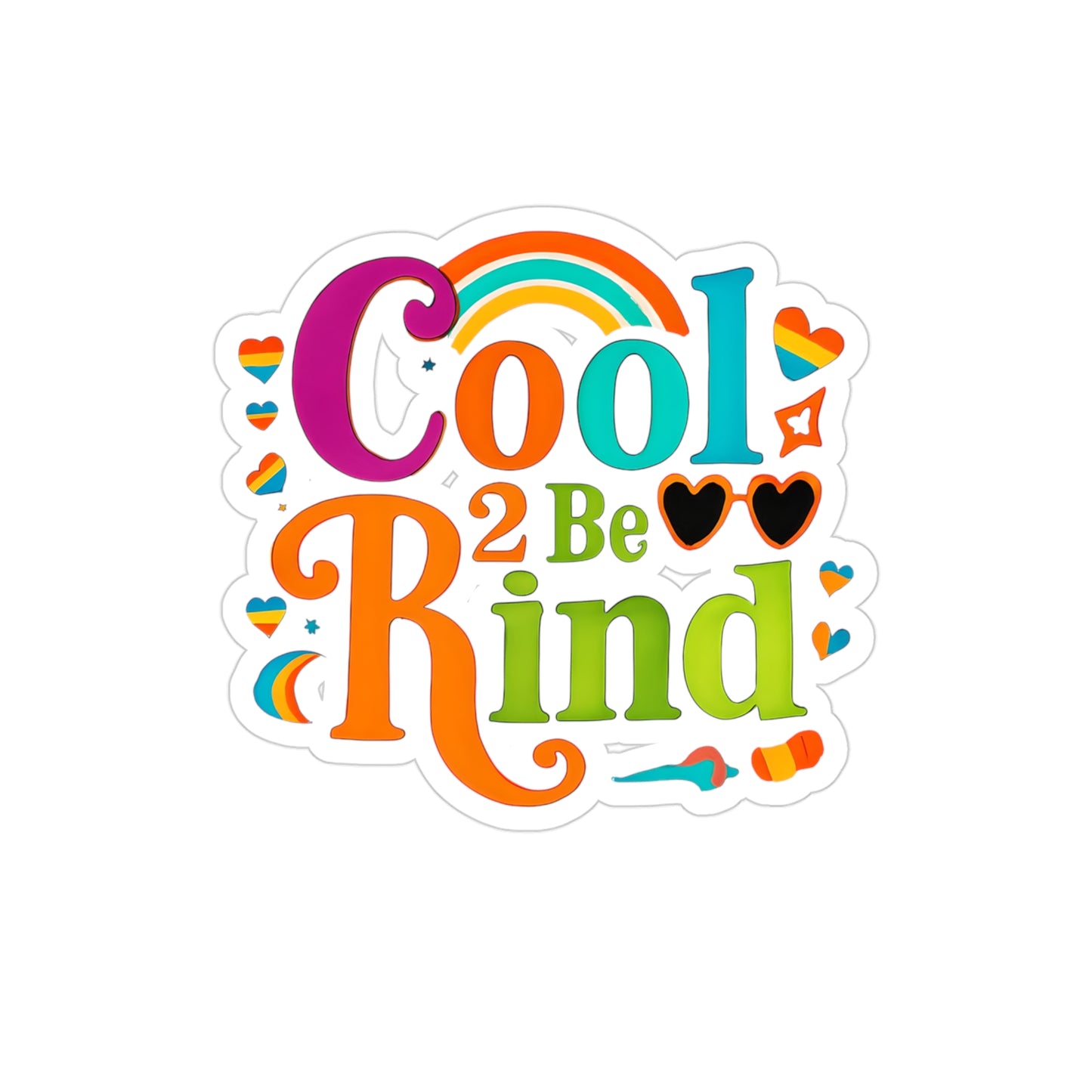 Colorful Kindness Outdoor Sticker, Cool 2 be Kind, Waterproof Die-Cut Vinyl, Great for Laptops, Cars, Water Bottles, Gifts