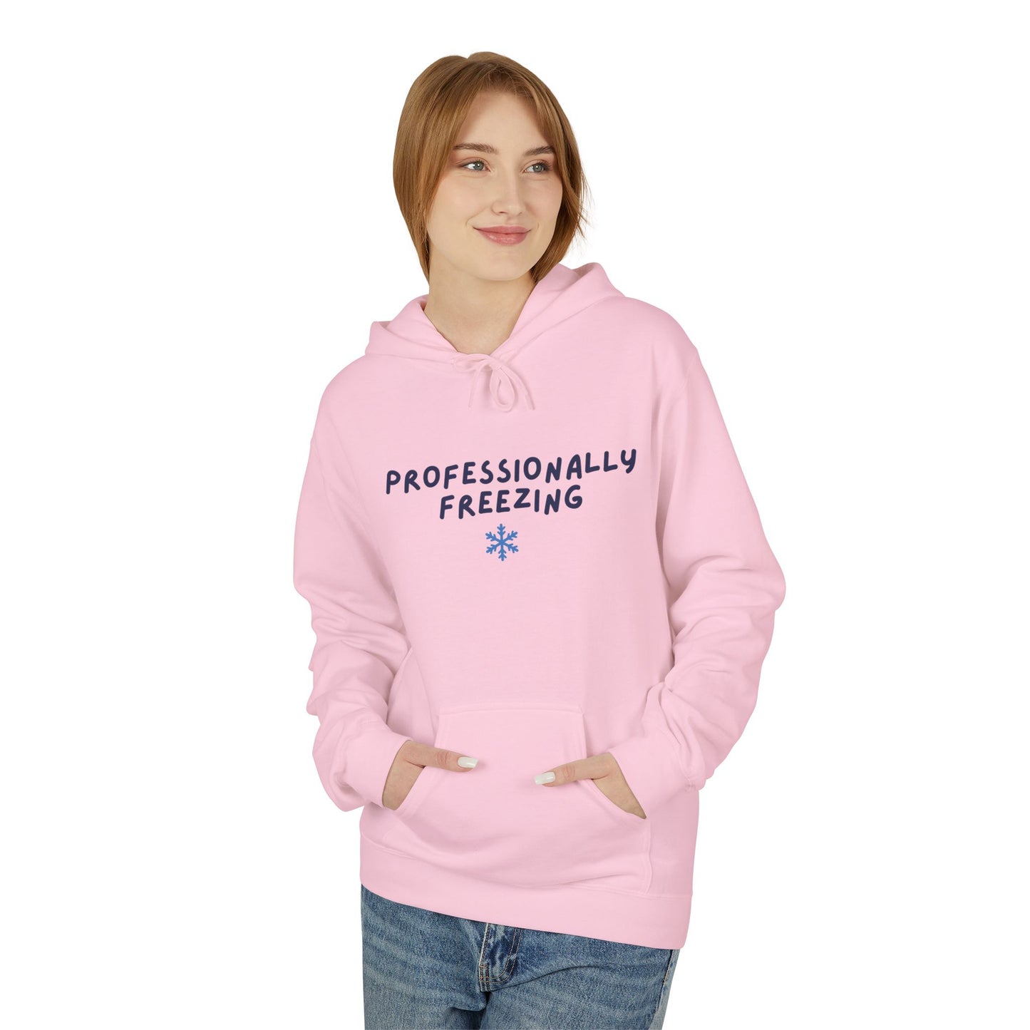 Professionally Freezing Hoodie | Handwritten Text, Snowflake Accent
