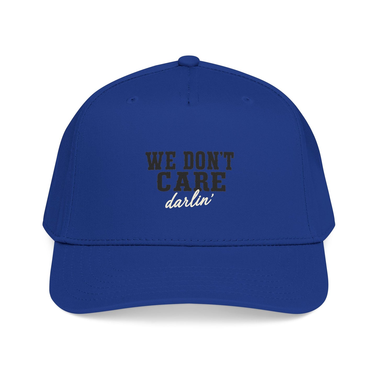We Don't Care Darlin Gen X Mid Profile Baseball Cap
