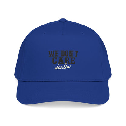 We Don't Care Darlin Gen X Mid Profile Baseball Cap