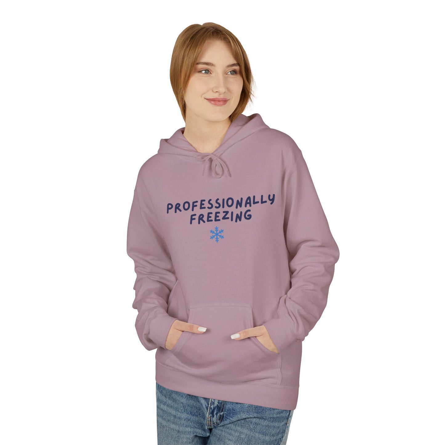 Professionally Freezing Hoodie | Handwritten Text, Snowflake Accent