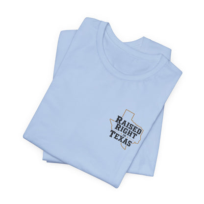 Raised Right in Texas T-Shirt | Texas Outline, Typographic Western Design