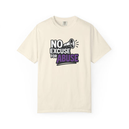 Empowering Unisex T-Shirt: No Excuse for Abuse, Awareness Shirt, Activism Tee, Gift for Supporters, Comfort Wear
