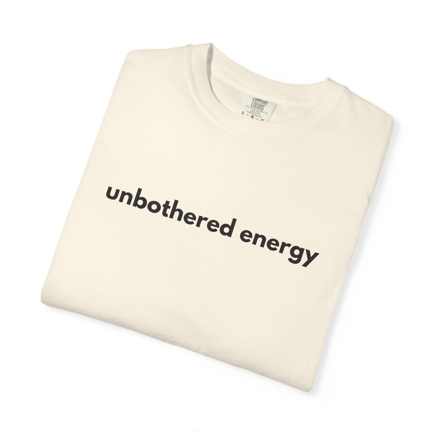 unbothered energy text T-Shirt | Minimalist Script Tee, Casual Everyday Shirt