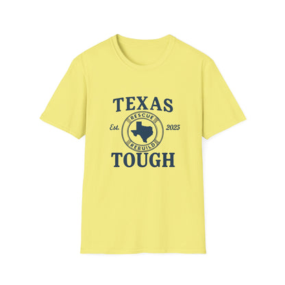 Texas Tough Unisex T-Shirt - Texas Pride, Promote Strength Tee, Lone Star State Pride Shirt, Hill Country, Strength through tragedy