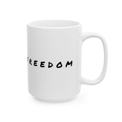 Ceramic Coffee Mug - 'Freedom' Inspirational Gift, Unique Home Décor, Motivational, Perfect for Birthdays, Graduations, Celebrations