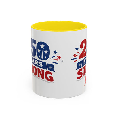 250 Years Strong America Anniversary Mug | Accent Coffee Mug