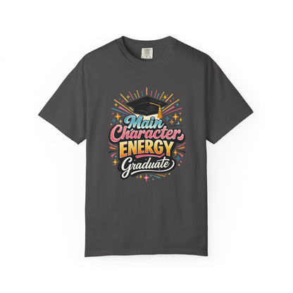 Main Character Energy Graduate T-Shirt | Graduation Cap Typography Tee