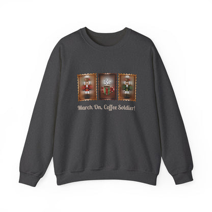 Coffee Soldier Nutcracker Crewneck Sweatshirt | March On, Coffee Soldier!