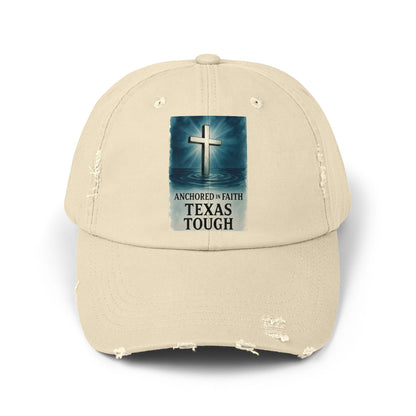 Cap, Anchored in Faith Texas Tough Distressed Hat, Unisex Baseball Cap, Texas Strength Tragedy Gift, Faithful Gift, Inspirational Headwear,