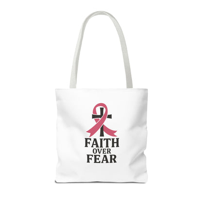 Faith Over Fear Tote Bag, Inspirational Gift for Cancer Awareness, Motivational Tote, Breast Cancer Support, Daily Use Bag