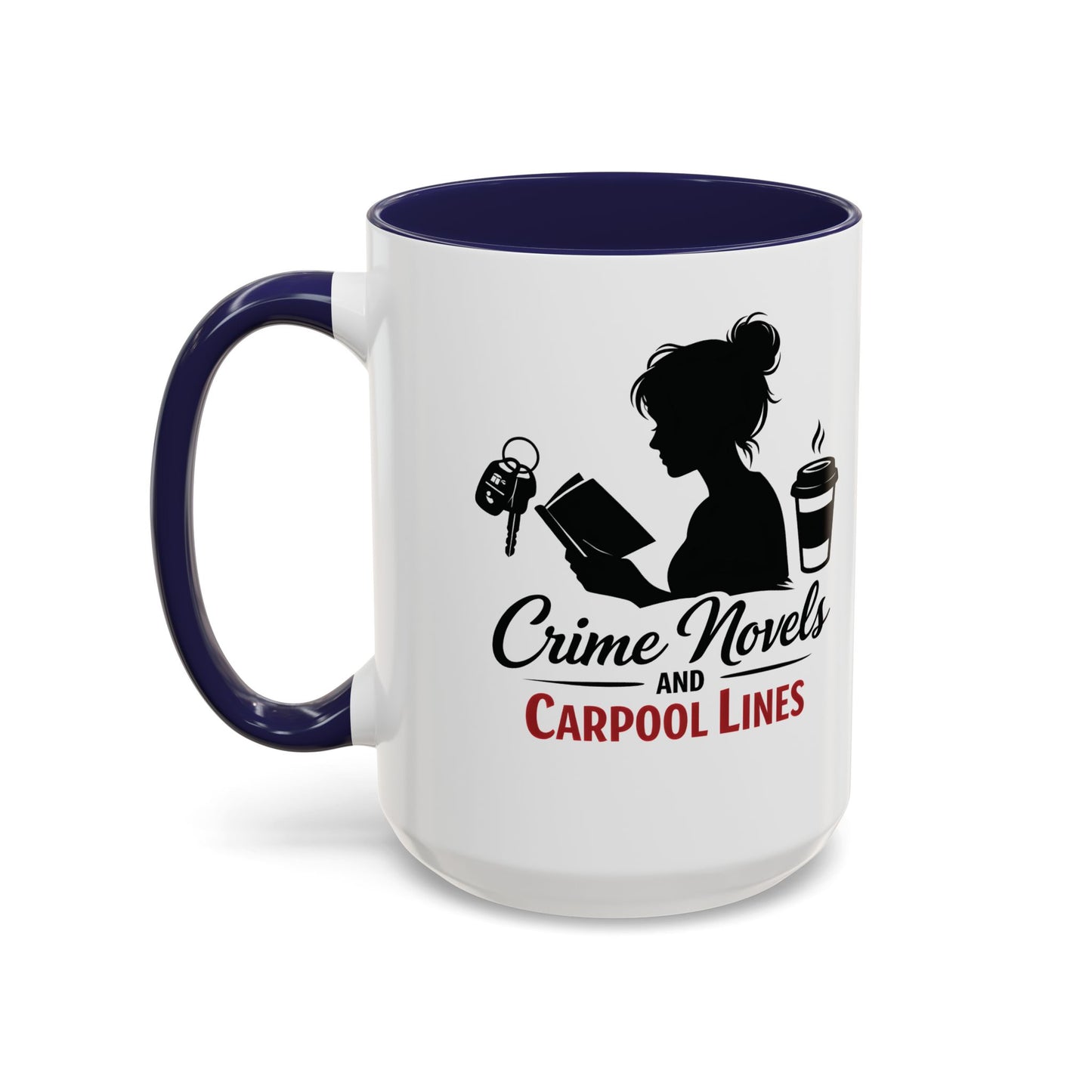 Crime Novels and Carpool Lines Mug | Accent Coffee Mug