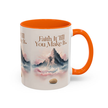 Faith It Till You Make It Coffee Mug, Motivational Drinkware, Inspirational Gift, Morning Coffee Cup, Self-Help Mug