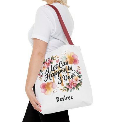 A Lot Can Happen in 3 Days Easter Faith Tote Bag | Floral Script Personalized Name