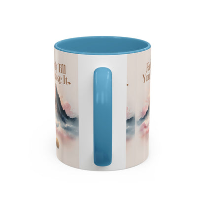 Faith It Till You Make It Coffee Mug, Motivational Drinkware, Inspirational Gift, Morning Coffee Cup, Self-Help Mug